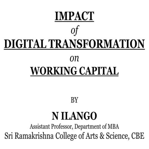 IMPACT OF DIGITAL TRANSFORMATION ON WORKING CAPITAL | PDF