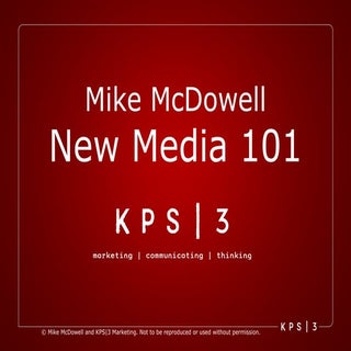 New Media 101: What is it, why use it?