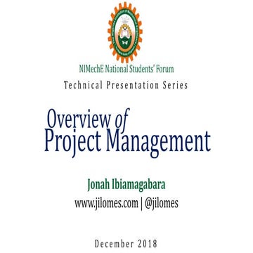 Overview of Project Management: NIMechE NSF Presentation