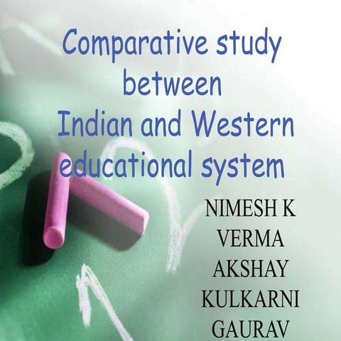 Comparative Study between Indian and Western Education