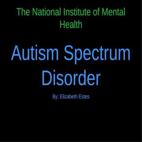 National Institute of Mental Health - Autism Spectrum Disorder