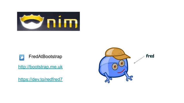 Nim Programming Language Devfest Berlin 2019 Pdf Nim Programming Language Devfest Berlin 2019 Pdf