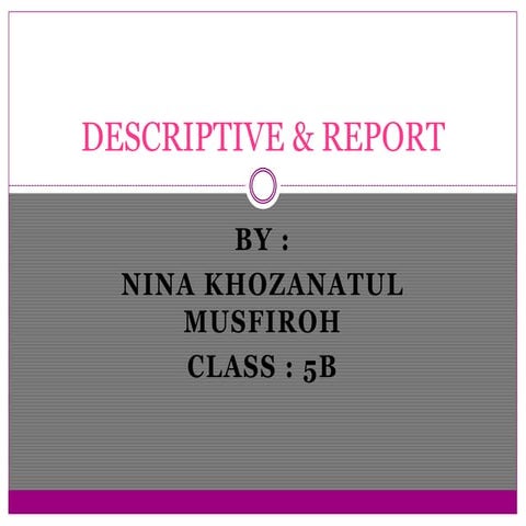 Descriptive and Report Text | PPTX | Food & Drink