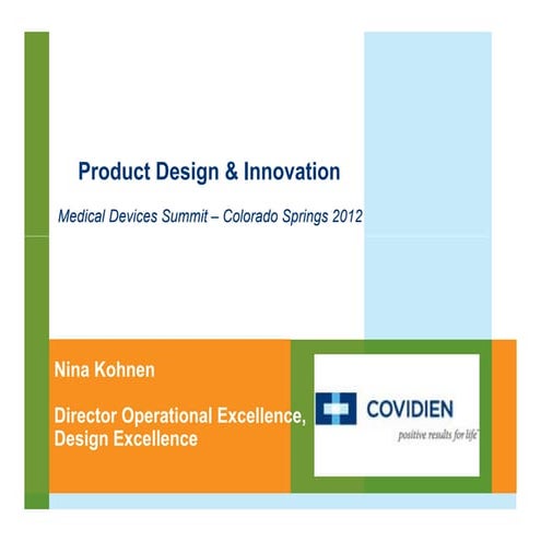Product Design and Innovation - Nina Kohnen, Covidien