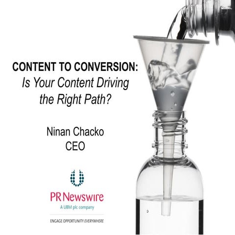 Content to Conversion: Is Your Content Driving the Right Path? - BDI 4/17/13 ...