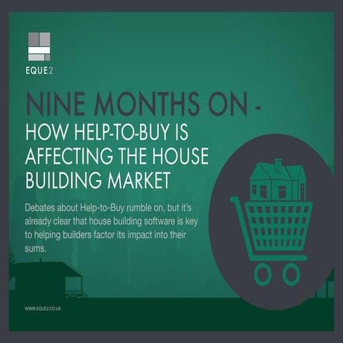 Nine Months on - How Help-to-buy Is Affecting the House Building Market