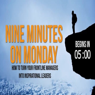 Nine Minutes on Monday for Frontline Managers