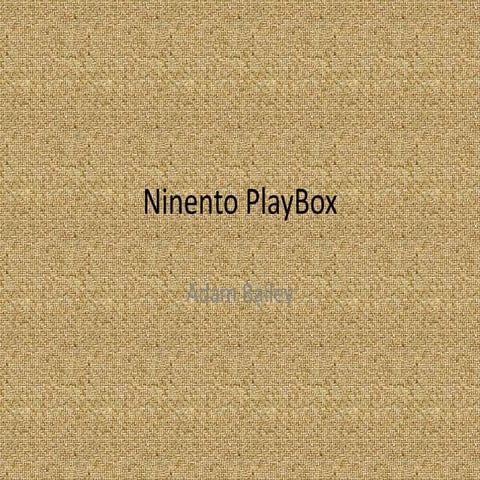 Ninento play box