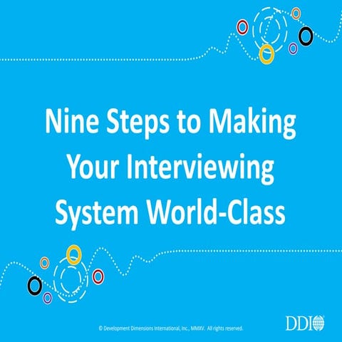 Nine Steps to Making Your Interviewing System World-Class
