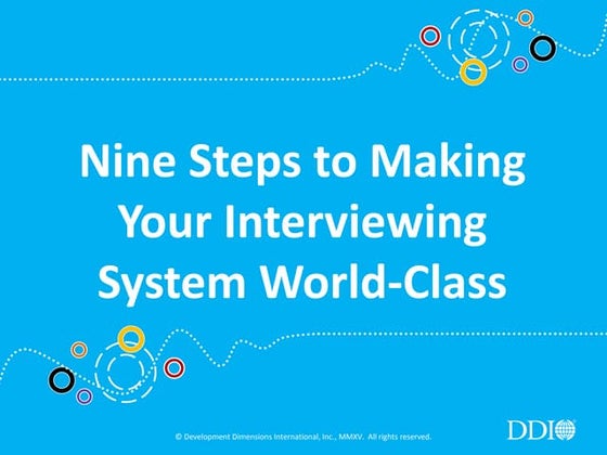 Nine Steps to Making Your Interviewing System World-Class