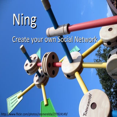 Create Your Own Social Network with Ning
