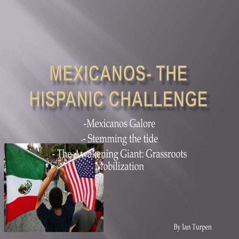 Ning site # 6 mexicanos the hispanic challenge.