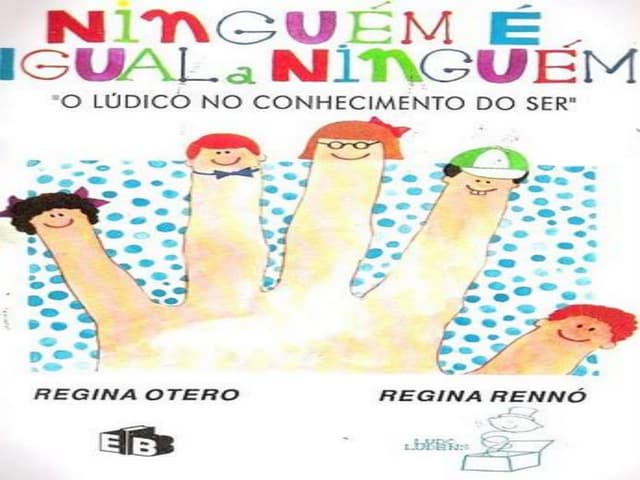 Ninguém é igual a ninguém Regina Otero e Regina Renno | PDF