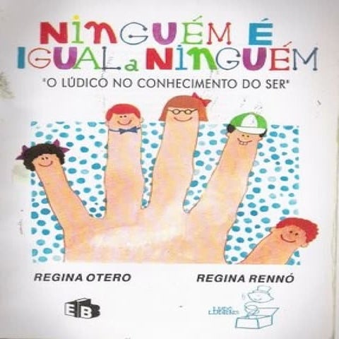 Ninguém é igual a ninguém