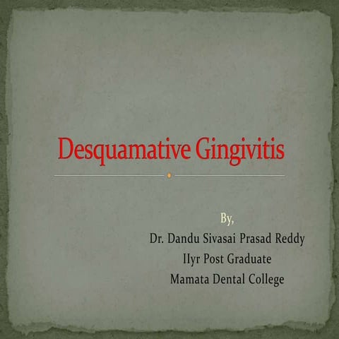 Desquamative Gingivitis
