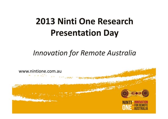 Ninti One research presentation day Theme 2: Knowledge to Practice