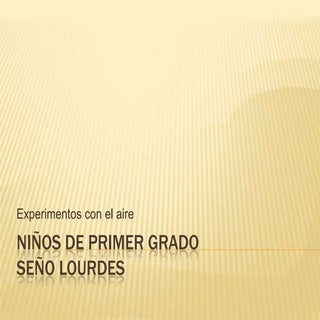 Niños de primer grado el aire 