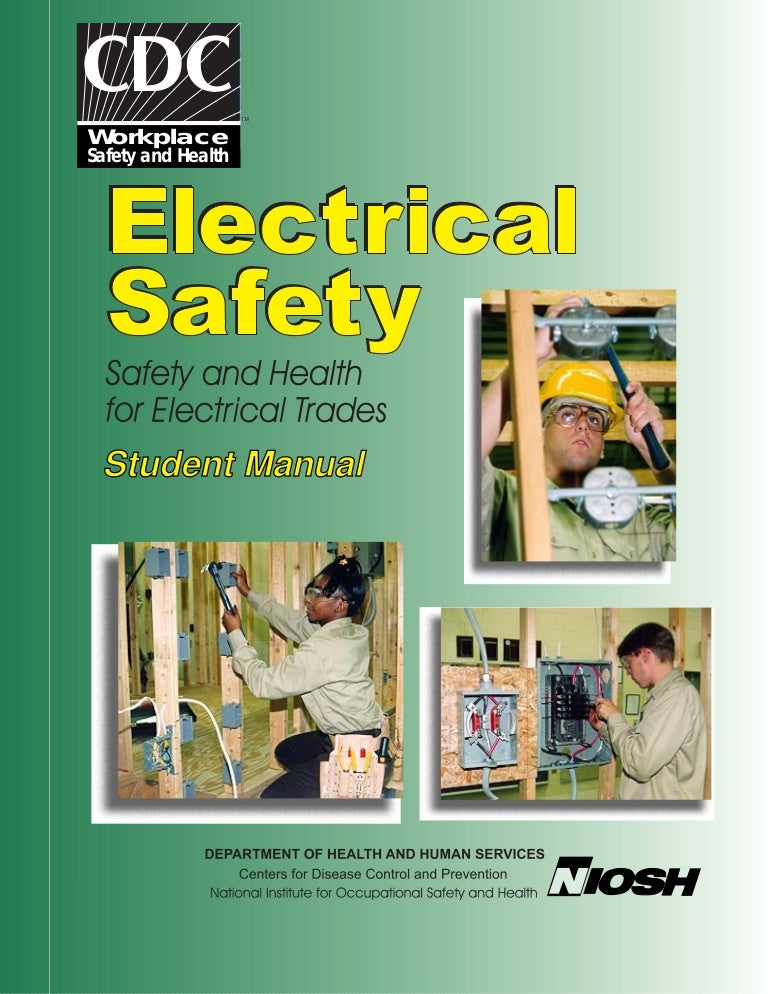 NIOSH electrical safety trades student manual DHHS (NIOSH) Publica…