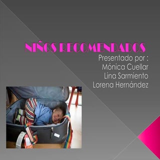 Niños recomendados