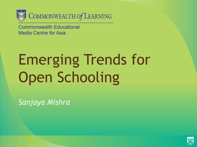 Technology Trends for Open Schooling