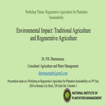 Environmental Impact: Traditional Agriculture and Regenerative Agriculture
