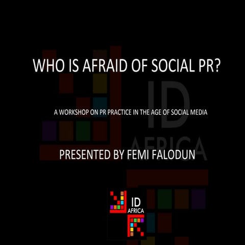 Who Is Afraid of Social PR? Nigerian Public Relations in the age of social media