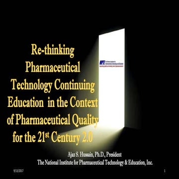 Re-thinking Pharmaceutical Technology Continuing Education in the Context of ...