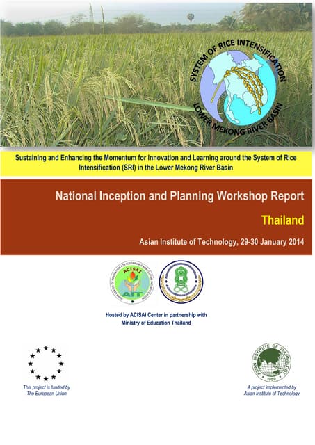 National Inception and Planning Workshop Report Thailand Asian Institute of Technology, 29-30 January 2014 