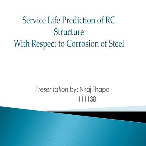 Service Life Prediction of RC StructureWith Respect to Corrosion of Steel