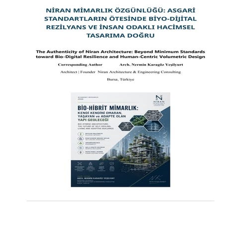 Niran Architecture: Bio-Digital Resilience and Human-Centric Volumetric ...