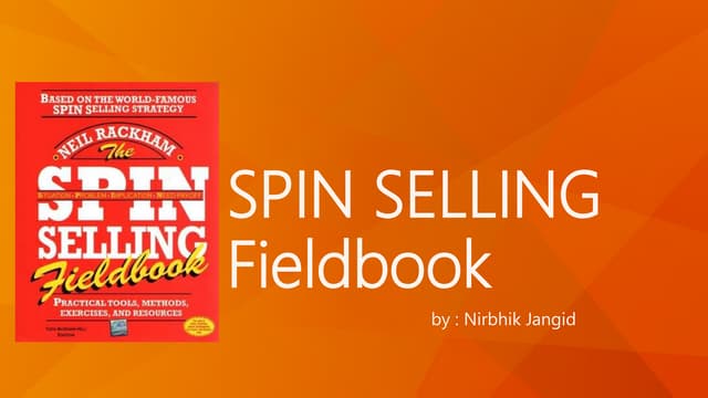Spin Selling Fieldbook - Neil Rackham