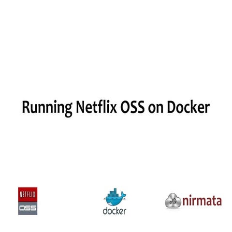 Running Netflix OSS on Docker with Nirmata
