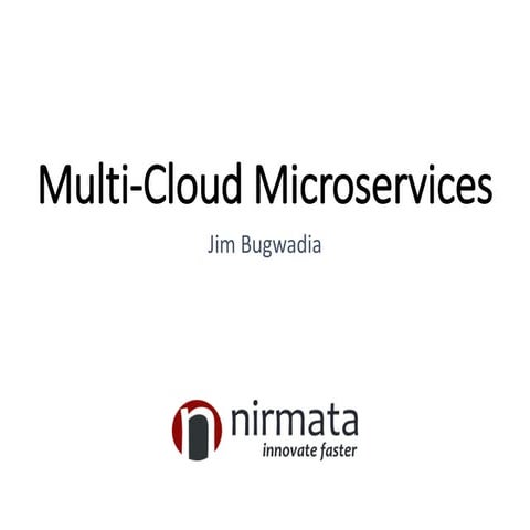 Multi-Cloud Microservices - DevOps Summit Silicon Valley 2015