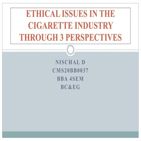 Ethical issue in Cigarette Industry.pptx
