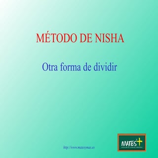 El método de Nisha
