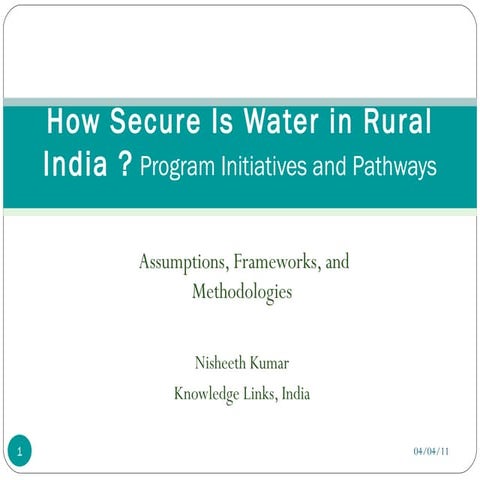 How Secure Is Water in Rural India ? Program Initiatives and Pathways