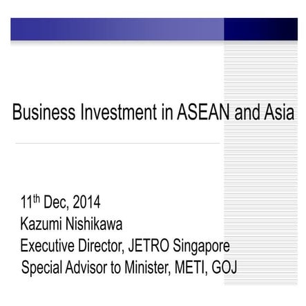 Kazumi Nishikawa, JETRO and the Japanese Ministry of Trade and Industry, 2014...