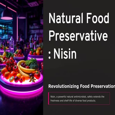 nisin: an natural food preservative natural