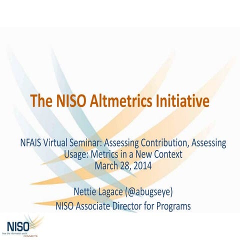 NISO-Altmetrics-NFAIS-Virtual-Conf-March-2014