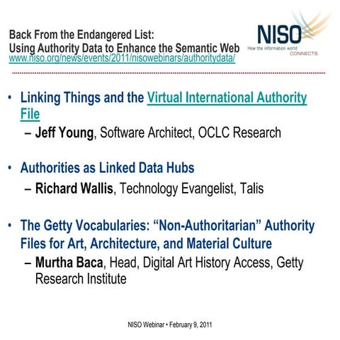 NISO Webinar: Back From the Endangered List: Using Authority Data to Enhance ...