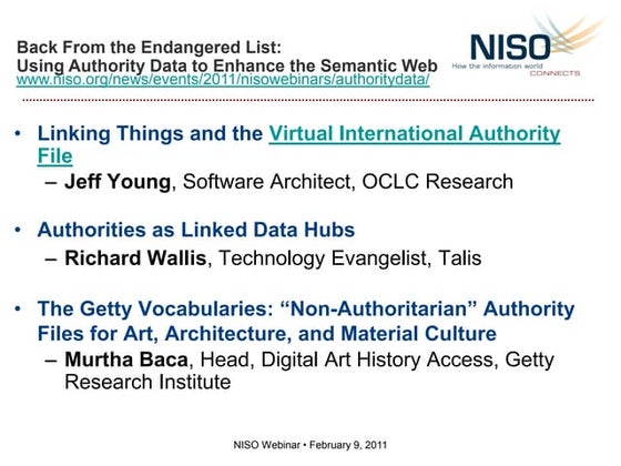 NISO Webinar: Back From the Endangered List: Using Authority Data to Enhance ...