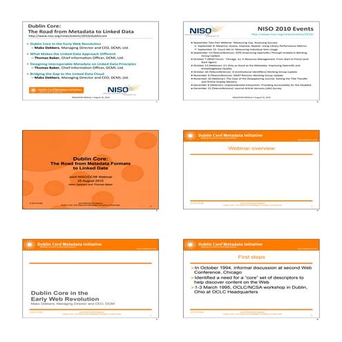 Baker and Dekkers, "Dublin Core: The Road from Metadata Formats to Linked Data"