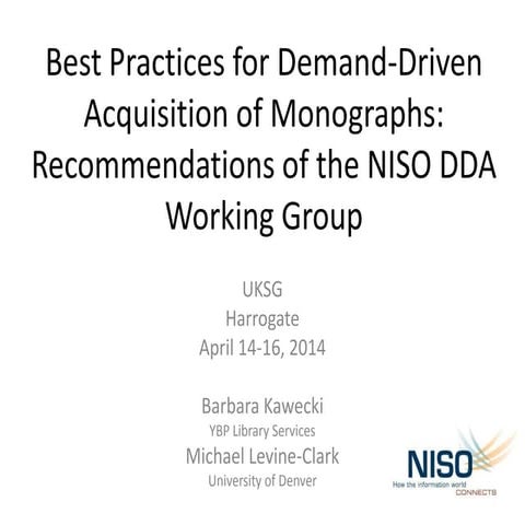 Levine-Clark, Michael, and Barbara Kawecki, “NISO’s Initiative for Best Pract...