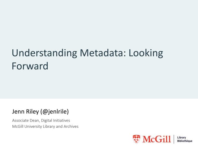 Understanding Metadata: Looking Forward