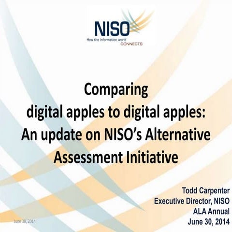 NISO Update June 2014 Assessment Carpenter