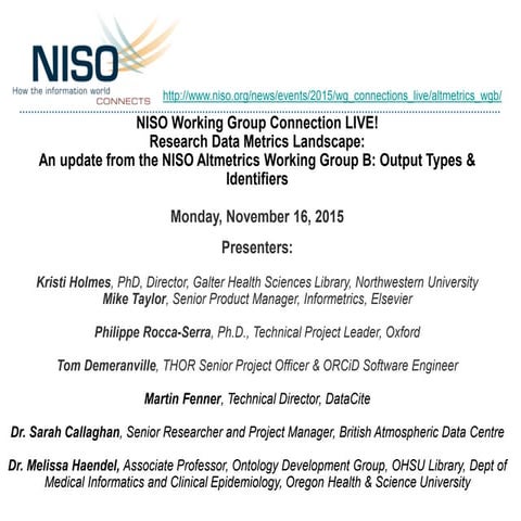 NISO Working Group Connection Live! Research Data Metrics Landscape: An Updat...