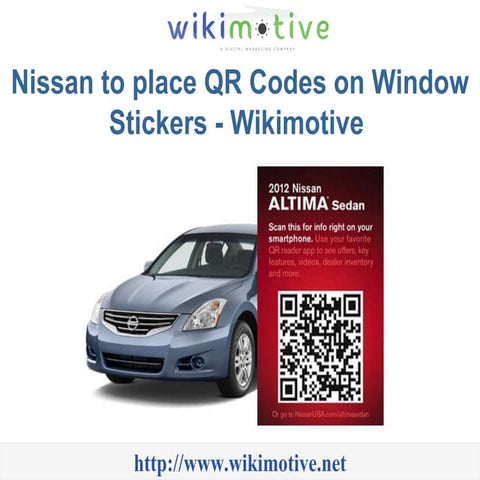 Nissan to place QR Codes on Window Stickers - Wikimotive | PPT