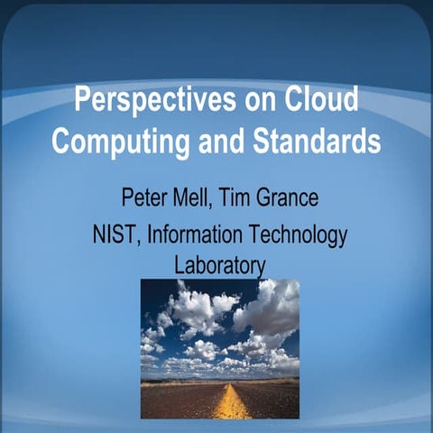 Nist cloud computing-standardsispab-dec2008p-mell-090508165235-phpapp01