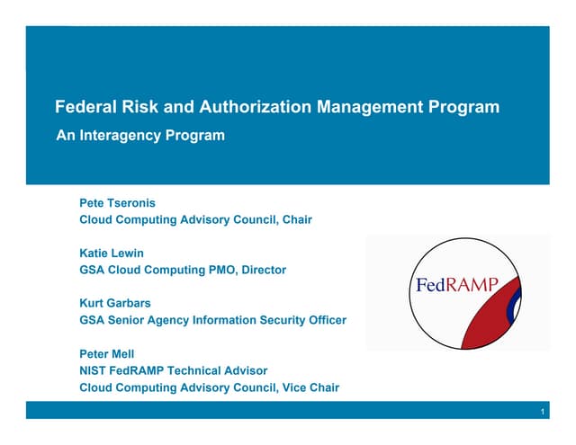 Federal Risk and Authorization Management Program (FedRAMP)