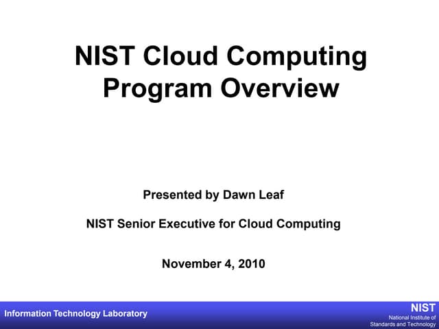 Nist Cloud Computing Program Overview Nov 2010